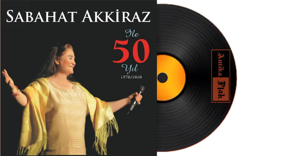 Sabahat Akkiraz  - İle 50 Yıl