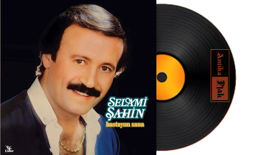 Selami Şahin  - Hastayım Sana