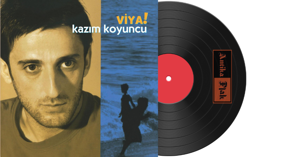 Kazım Koyuncu  - Viya